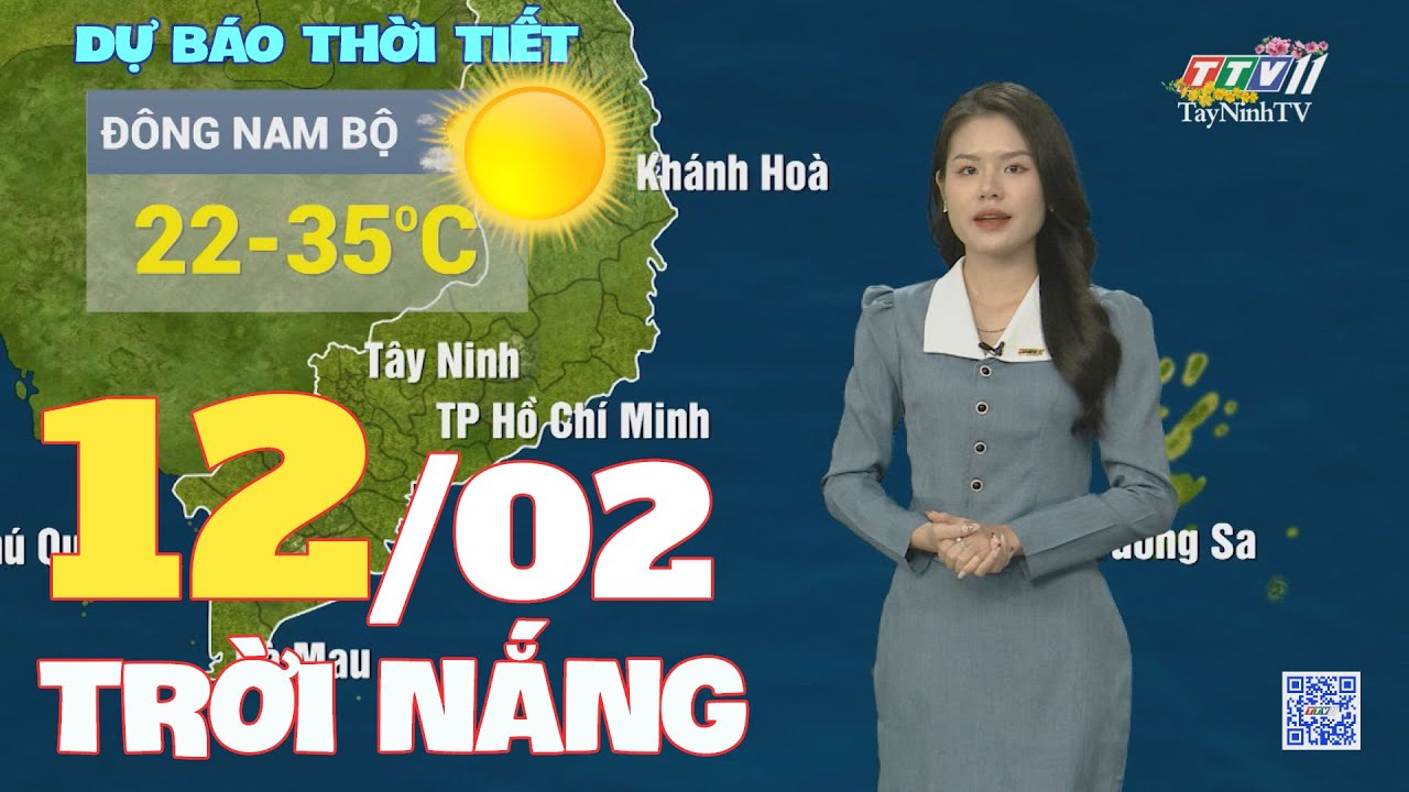 Bản tin thời tiết 12-02-2024 | TayNinhTVEnt